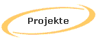 Projekte